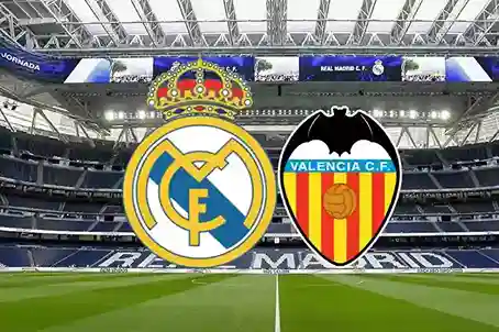 موعد مباراة ريال مدريد وفالنسيا يلا شوت اليوم في الدوري الإسباني