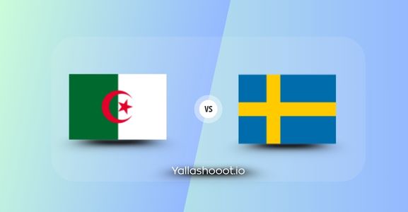 موعد مباراة السويد والجزائر يلا شوت اليوم الثلاثاء 10-06-2025 في مباراة ودية